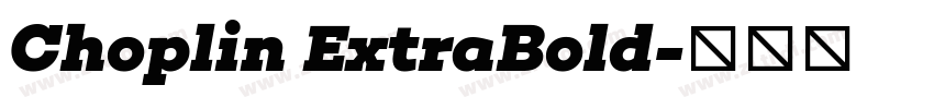 Choplin ExtraBold字体转换